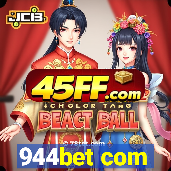 944bet com